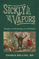 Book cover of: Sickly Vapors