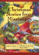Book cover of: Christmas Stories from Mississippi. By: Judy H. Tucker