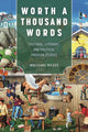 Book cover of: Worth a Thousand Words. By: Wolfgang Mieder