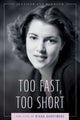 Book cover of: Too Fast, Too Short. By: Jennifer Ann Redmond