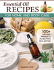 Book cover of: Essential Oil Recipes for Home and Body Care. By: Stephanie Ariel