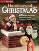 Book cover of: Handcarved Christmas, Updated Second Edition. By: Editors of Woodcarving Illustrated