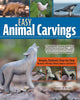 Book cover of: Easy Animal Carvings. By: Wouter de Bruijn