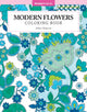 Book cover of: Modern Flowers Coloring Book. By: Debra Valencia