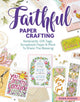 Book cover of: Faithful Papercrafting