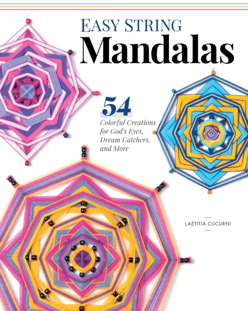 Book cover of: Easy String Mandalas. By: Laetitia Cucurni