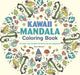 Book cover of: Kawaii Mandala Coloring Book. By: Dani Banani
