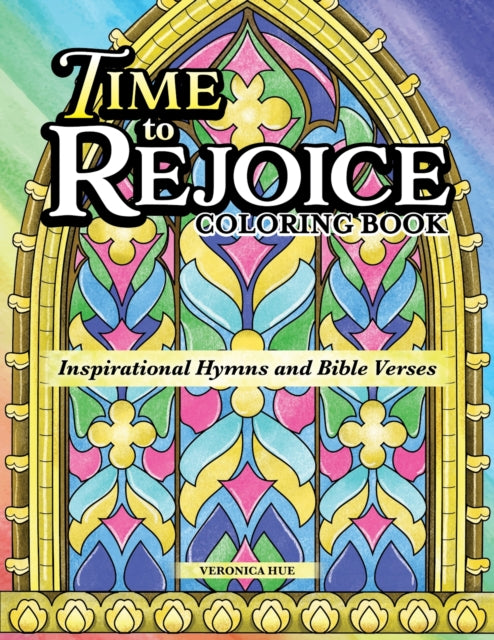 Book cover of: Time to Rejoice Coloring Book. By: Veronica Hue