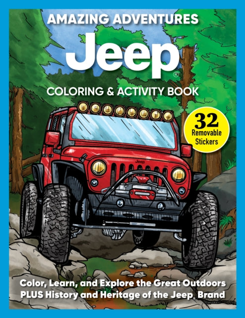 Book cover of: Amazing Adventures Jeep® Coloring & Activity Book