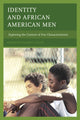 Book cover of: Identity and African American Men. By: Kenneth Maurice Tyler