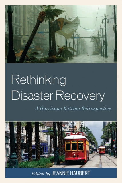 Book cover of: Rethinking Disaster Recovery. By: Haney Fussell