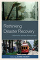 Book cover of: Rethinking Disaster Recovery. By: Jeannie Haubert