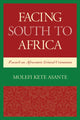 Book cover of: Facing South to Africa. By: Molefi K. Asante