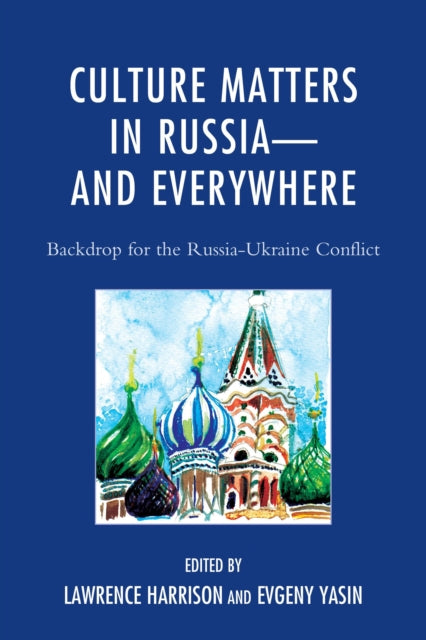 Book cover of: Culture Matters in Russia-and Everywhere. By: Daniel Etounga-Manguelle