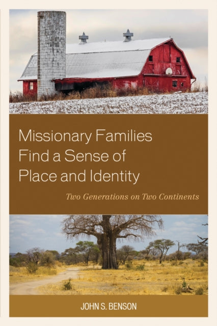 Book cover of: Missionary Families Find a Sense of Place and Identity. By: John S. Benson
