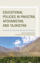 Book cover of: Educational Policies in Pakistan, Afghanistan, and Tajikistan. By: Alan J. DeYoung