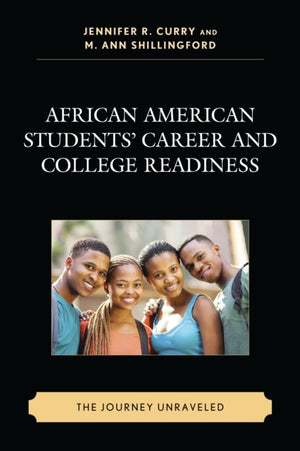 African American Students’ Career and College Readiness