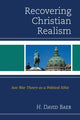 Book cover of: Recovering Christian Realism. By: H. David Baer