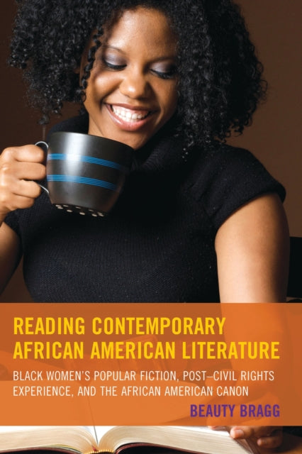 Book cover of: Reading Contemporary African American Literature. By: Beauty Bragg
