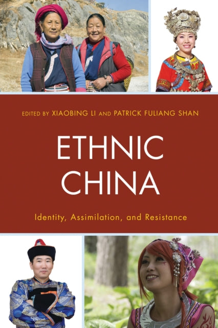 Book cover of: Ethnic China. By: Xiaobing Li