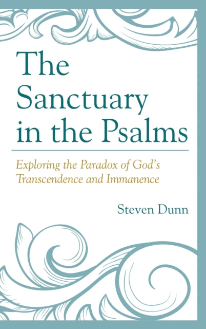Book cover of: Sanctuary in the Psalms. By: Steven Dunn