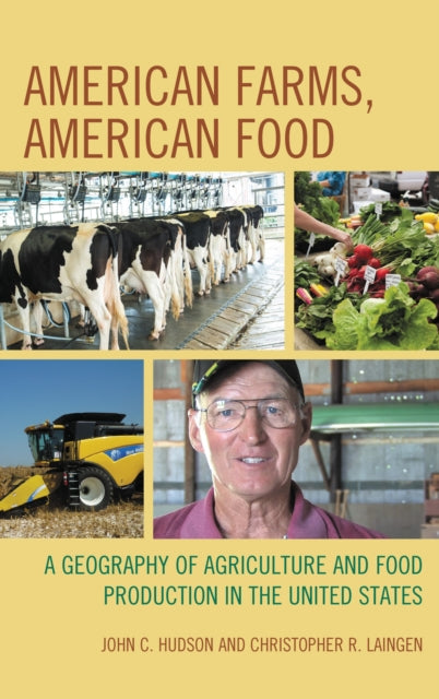 Book cover of: American Farms, American Food. By: John C. Hudson