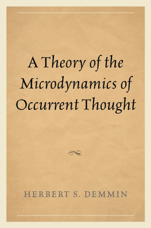 Theory of the Microdynamics of Occurrent Thought