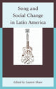 Book cover of: Song and Social Change in Latin America. By: Chidester Sha Corona