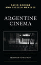 Book cover of: Argentine Cinema. By: David George
