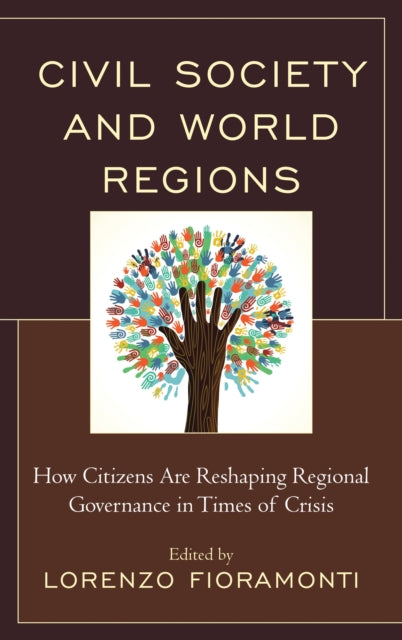 Book cover of: Civil Society and World Regions. By: Lorenzo Fioramonti