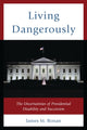 Book cover of: Living Dangerously. By: James M. Ronan