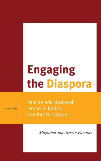 Book cover of: Engaging the Diaspora. By: Rotich Okpal Uwakweh