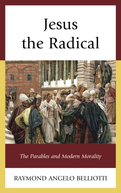 Book cover of: Jesus the Radical. By: Raymond Angelo Belliotti
