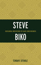 Book cover of: Steve Biko. By: Tendayi Sithole