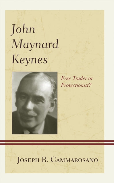 Book cover of: John Maynard Keynes. By: Joseph R. Cammarosano