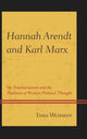 Book cover of: Hannah Arendt and Karl Marx. By: Tama Weisman