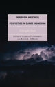 Book cover of: Theological and Ethical Perspectives on Climate Engineering. By: Forrest Clingerman
