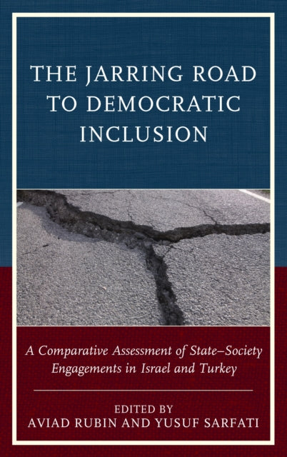 Book cover of: Jarring Road to Democratic Inclusion. By: Aviad Rubin