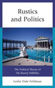 Book cover of: Rustics and Politics. By: Leslie Dale Feldman