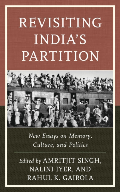 Book cover of: Revisiting India's Partition. By: Amritjit Singh