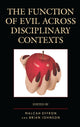 Book cover of: Function of Evil across Disciplinary Contexts. By: Malcah Effron
