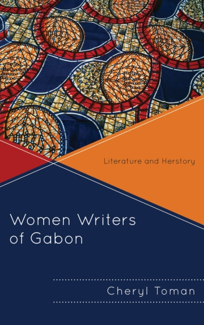 Book cover of: Women Writers of Gabon. By: Cheryl Toman