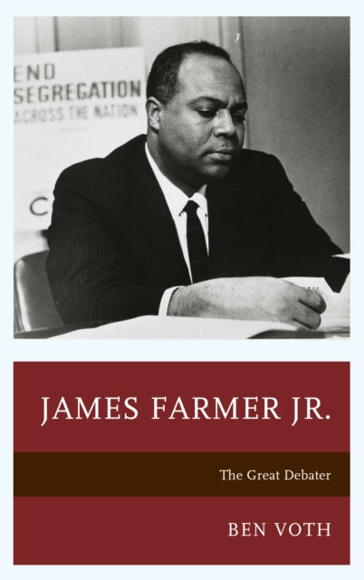 Book cover of: James Farmer Jr.. By: Ben Voth