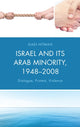 Book cover of: Israel and Its Arab Minority, 1948–2008. By: Gadi Hitman
