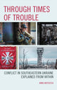 Book cover of: Through Times of Trouble. By: Anna Matveeva