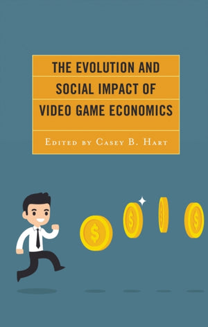 Evolution and Social Impact of Video Game Economics