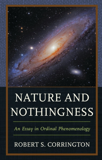 Book cover of: Nature and Nothingness. By: Robert S. Corrington