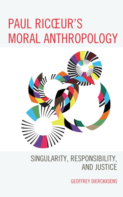 Book cover of: Paul Ricoeur's Moral Anthropology. By: Geoffrey Dierckxsens