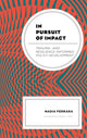 Book cover of: In Pursuit of Impact. By: Nadia Ferrara