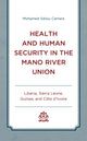 Book cover of: Health and Human Security in the Mano River Union. By: Mohamed Saliou Camara